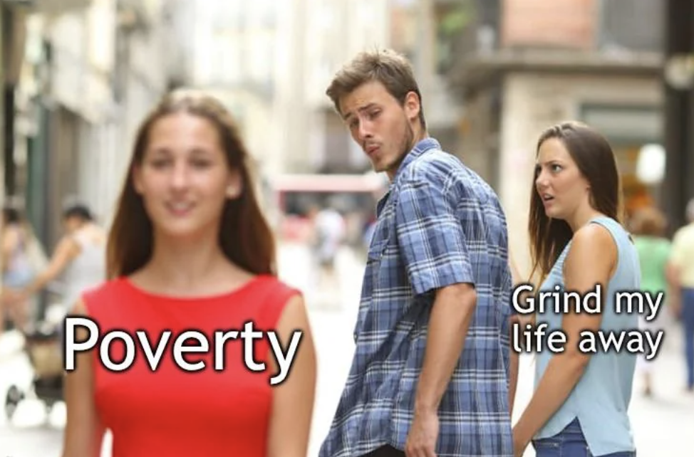 man cheating on woman - Poverty Grind my life away